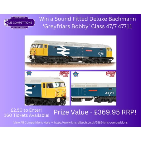 KMS-COMPS-7 - Win a Sound Fitted Deluxe Bachmann Class 47/7 - 47711 'Greyfriars Bobby' Large Logo Livery