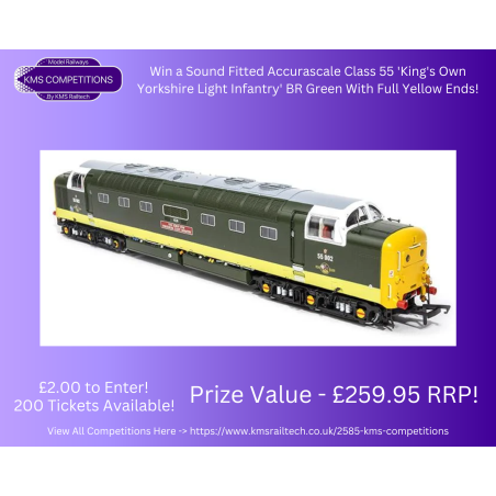 KMS-COMPS-13 - Win a Sound Fitted Accurascale Class 55 'The King's Own Yorkshire Light Infantry' BR Green Full Yellow Ends!